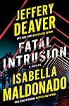 Fatal Intrusion (Sanchez & Heron, #1)