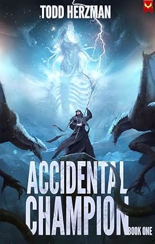 Accidental Champion by Todd Herzman