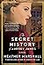 The Secret History of Audrey James by Heather     Marshall