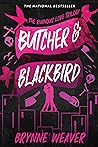 Book cover for Butcher & Blackbird (The Ruinous Love Trilogy #1)