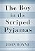 The Boy in the Striped Pajamas by John Boyne