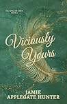 Viciously Yours: Standalone Fantasy Fated Mates Romance (Fae Kings of Eden Book 1)