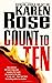 Count to Ten by Karen      Rose