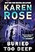 Buried Too Deep (Romantic Suspense, #30; New Orleans, #3)