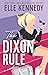 The Dixon Rule (Campus Diaries, #2)