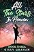 All The Stars In Heaven : Book 3