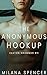 The Anonymous Hookup (Easton Grammar #4)