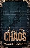 Before the Chaos by Maggie Rawdon