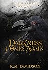 Darkness Comes Again by K.M. Davidson