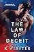 The Law of Deceit (Shameful Secrets #4)