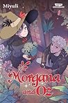 Morgana and Oz, Vol. 1