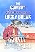 The Cowboy Billionaire's Lucky Break (Kissing Oaks Billionaire Brothers, #1)