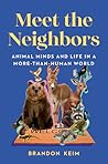 Meet the Neighbors: Animal Minds and Life in a More-than-Human World