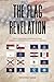 The Flag Revelation by Christopher Maddish