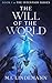 The Will of the World (The Intention Series, #1)