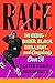 Rage: On Being Queer, Black...