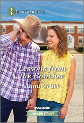 Lessons From The Rancher by Anna Grace