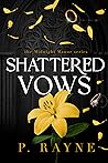 Shattered Vows: A dark, out for revenge, billionaire romance (Midnight Manor Book 2)