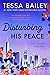 Disturbing His Peace (The Academy, #3)