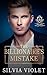 The Billionaire's Mistake (Bad Boy Billionaires #4)