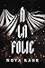 À La Folie (Cirque Du Désir Book 1)