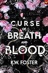 A Curse of Breath and Blood (The Mind Breaker, #1)