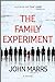 The Family Experiment by John Marrs