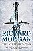 The Steel Remains by Richard K. Morgan