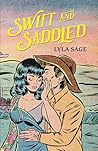 Swift and Saddled (Rebel Blue Ranch, #2)