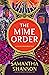 The Mime Order