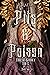 Pits & Poison: These Godly Lies (Peaches and Honey, #2)