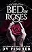 Bed of Roses (Bouquet of Lies Duet #1)