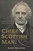 Chief Scottish Man, The life and ministry of Thomas Chalmers