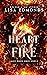 Heart of Fire (Alice Worth Book 2): An Urban Fantasy Paranormal Romance Series