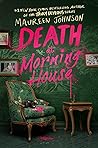 Death at Morning House