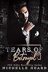 Tears Of Betrayal by Michelle Heard