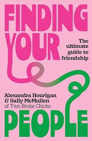 Finding Your People by Alexandra Hourigan