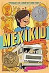 Mexikid: A Graphic Memoir