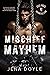 Mischief Mayhem (Steel Rose...