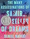 The Many Assassinations of Samir, the Seller of Dreams