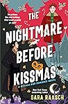 The Nightmare Before Kissmas by Sara Raasch