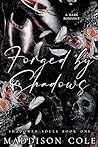 Forged by Shadows (Shadowed Souls #1)