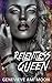 Relentless Queen (Part of: Queen Trilogy Book 1)