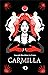 Carmilla by J. Sheridan Le Fanu