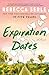 Expiration Dates by Rebecca Serle