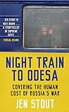 Night Train to Odesa by Jen Stout