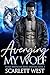 Avenging My Wolf (Stone Mountain Wolf Shifters #3)