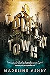 Company Town by Madeline Ashby