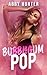 Bubblegum Pop (Suck It Up [Omegaverse] #1)