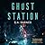 Ghost Station